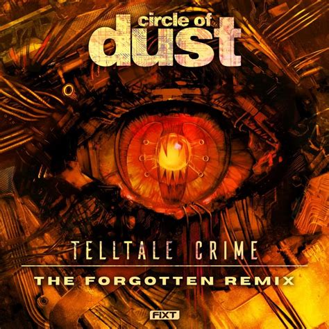 Circle Of Dust Telltale Crime The Forgotten Remix Lyrics Genius