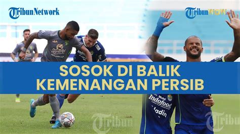 Bukan Ciro Ini Sosok Di Balik Kemenangan Persib Vs Persebaya Versi