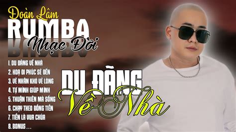 Du Ng V Nh Rumba Album Nh C I Xu T S C Nh T Lk O N L M Rumba C C Hot Youtube