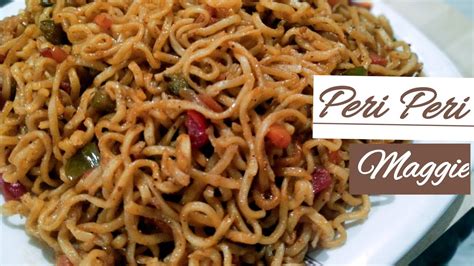 Peri Peri Maggie How To Make Peri Peri Maggie Recipe Jlm Delights