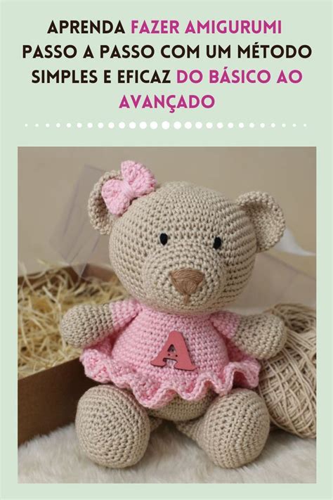 Mais De Receitas De Amigurumis Aprenda Fazer Amigurumis Passo A