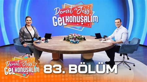 Demet ve Jess le Gel Konuşalım 8 Şubat 2024 83 Bölüm GelKonusalim