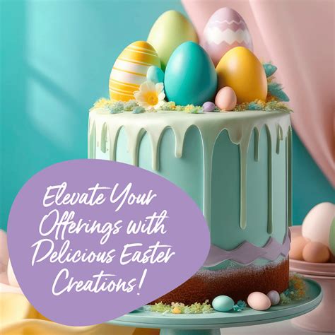 Easter 2024 Catalogue: Delightful Recipes for Bakers to Elevate their ...