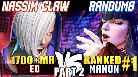 Sf Nassim Claw Ed Vs Randumb Ranked Manon Part Street Fighter