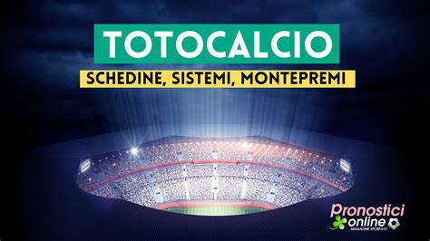 Pronostici Totocalcio Con Schedine Gi Pronte I Consigli Della Redazione