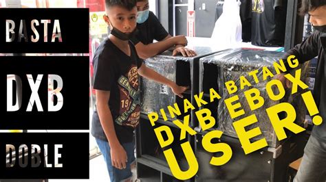 Pinaka Batang Dxb Ebox User Anyos Pa Lang Dxbaudiocustoms Ebox