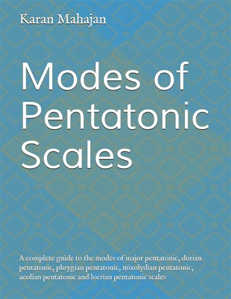 Buy Modes of Pentatonic Scales: A complete guide to the modes of major ...