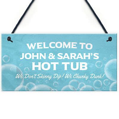 Personalised Hot Tub Funny Sign Novelty Garden Home Decor Sign Hot Tub Gifts Ebay Uk