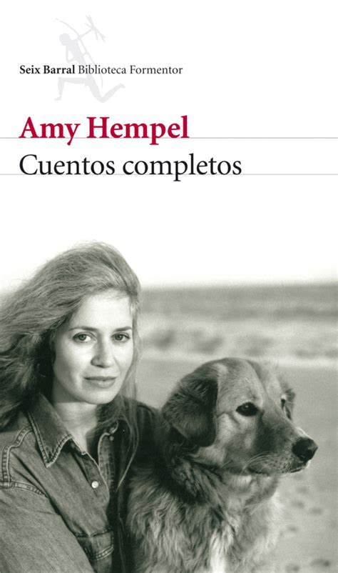 Amy Hempel Cuentos Completos Libros Prohibidos