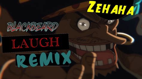 One Piece - Blackbeard Laugh Remix - Blackhole - YouTube