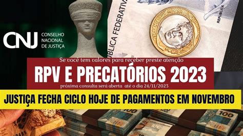 Justi A Confirma Inicio Dos Pagamentos De Rpv E Precat Rios De Novembro
