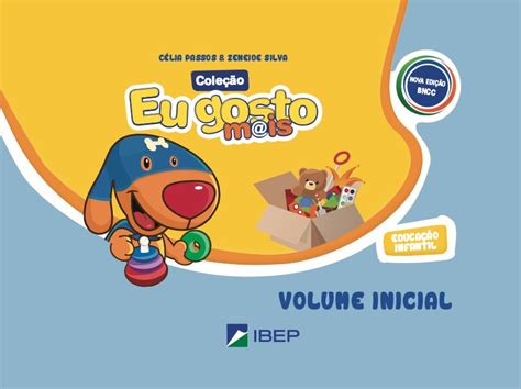 Eu Gosto Mais Volume Inicial Educação Infantil Bncc De Passos Celia