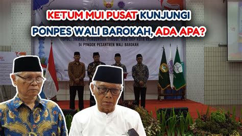 Kunjungi Ponpes Wali Barokah Ketua Umum Mui Pusat Beri Pesan Penting