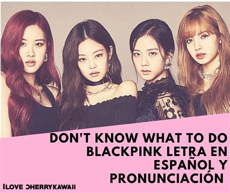 Descubrir Imagen Really Blackpink Letra Facil Viaterra Mx