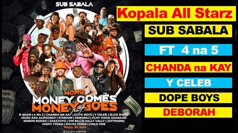 Sub Sabala Ft 4 Na 5 Chanda Na Kay Dope Boys Y Celeb Muzo Stajon