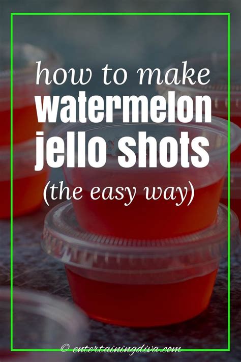 Plastic Cups Filled With Watermelon Jello Shots And The Words How To