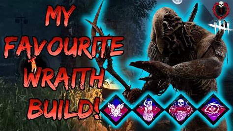 My Favourite Wraith Build! Wraith Gameplay! | Dead by Daylight - Dead ...