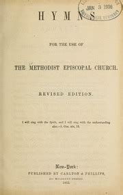 Hymns For The Use Of The Methodist Episcopal Church Methodist