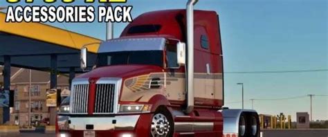 Ats Western Star 5700XE Accessories Pack V 1 1 Trucks Mods Parts