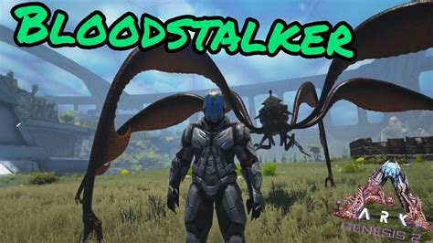 Domamos A Bloodstalker Ark Genesis Youtube