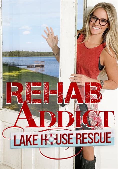 Rehab Addict Lake House Rescue Streaming Online