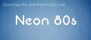 Neon 80s font details - Font2s.com