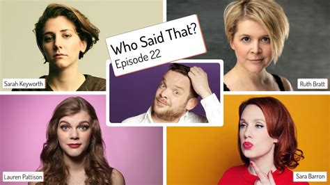 Who Said That Episode 22 With Sarah Keyworth Lauren Pattison Ruth