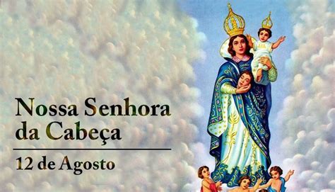 Nuestra Señora de la Cabeza 12 de agosto