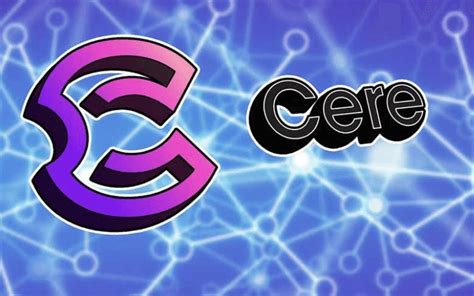 Cere Token L G To N T P V Th Ng Tin C A Cere Network