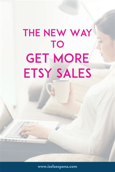 The New Way To Get More Etsy Sales Iselaespana