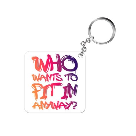 Ed Sheeran Keychain Who Wants To Fit In I Dont Care Key Chains