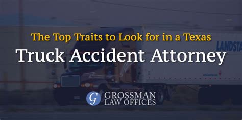 Dallas Truck Accident Lawyer Grossman Law Office P C