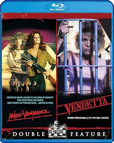 Naked Vengeance Vendetta Amazon In Santiago Cirio H Logan Bruce Tranelli Deborah