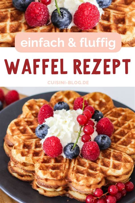 Waffel Rezept Omas Waffelteig Einfach Und Fluffig Artofit