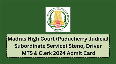 Madras High Court Puducherry Judicial Subordinate Service Steno Driver Mts And Clerk 2024