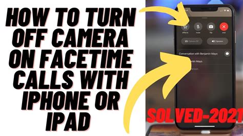 How To Turn Off Camera On Facetime Calls With Iphone Or Ipad Youtube