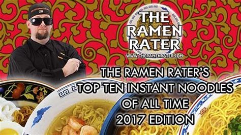 Top Ten Instant Noodles 2017 The Ramen Rater