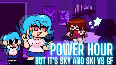 Power Hour But It S Sky And Ski Vs Gf Fnf Twinsomia Cover Youtube