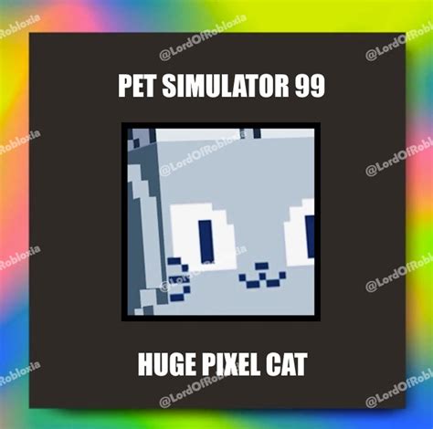 Ps99 Pet Simulator 99 Huge Pixel Cat Etsy