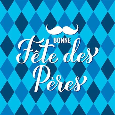 Joyeuse Journée Des Pères En Français Bonne Fete Des Peres