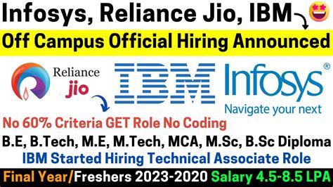 Reliance Jio Ibm Infosys Off Campus Hiring Announced 2023 2022 2021 2020 Batch 50