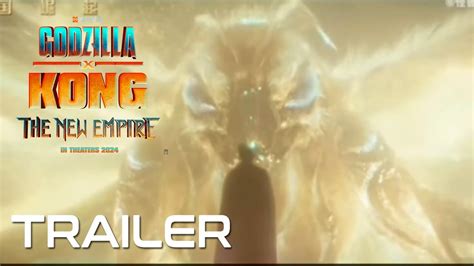 Godzilla X Kong The New Empire Last Final Trailer Hd Youtube