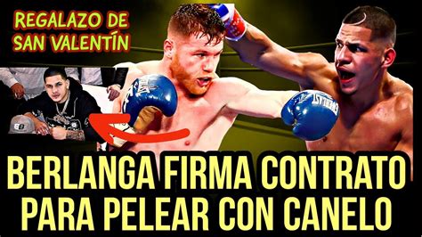 Firman A Edgar Berlanga Para Pelear Con Canelo Lvarez Youtube