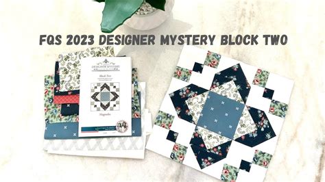 Fat Quarter Shop Designer Mystery Block Of The Month Block Two