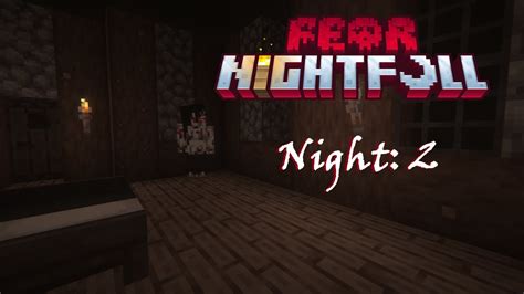 Minecraft Fear Nightfall Night Youtube