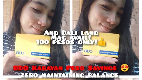 Paano Mag Open Ng BDO Kabayan Peso Savings For Only 100 Pesos YouTube