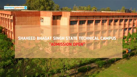 Shaheed Bhagat Singh State Technical Campus Firozpur Admission