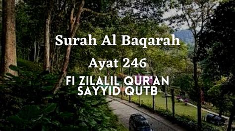 Surah Al Baqarahayat 246 Fi Zilalil Quran Sayyid Qutb Youtube