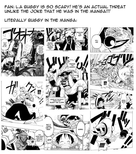 Seriously do they even read the manga? Buggy's supposed to be intimidating in the East Blue saga ...