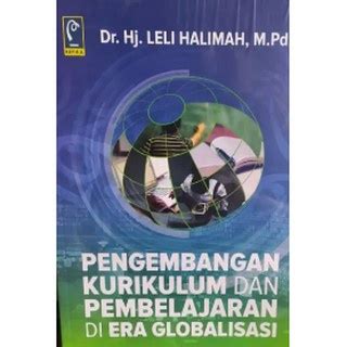 Jual Pengembangan Kurikulum Dan Pembelajaran Di Era Globalisasi